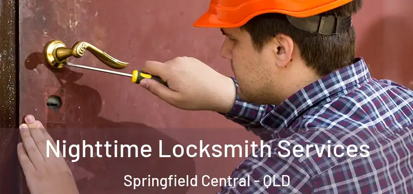  Nighttime Locksmith Services Springfield Central - QLD