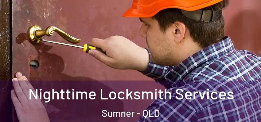 Nighttime Locksmith Services Sumner - QLD