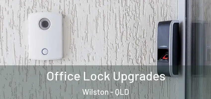 Office Lock Upgrades Wilston - QLD