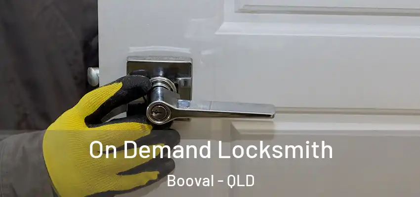  On Demand Locksmith Booval - QLD