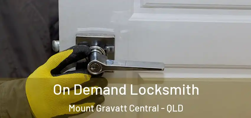  On Demand Locksmith Mount Gravatt Central - QLD