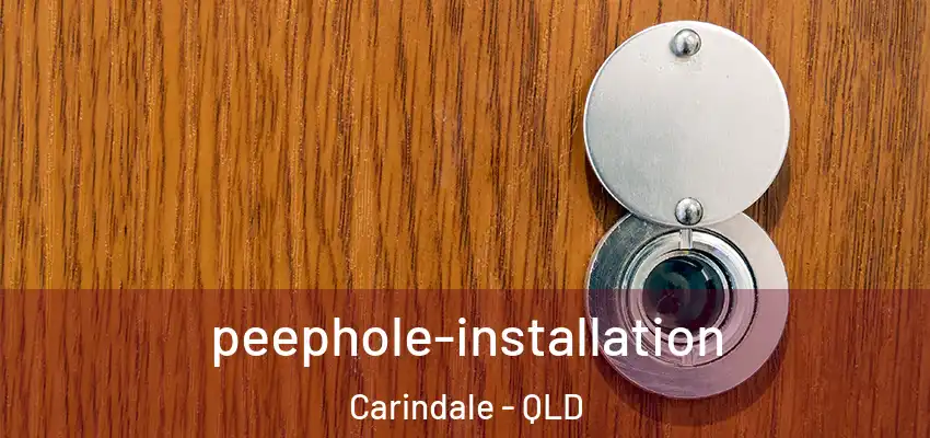 peephole-installation Carindale - QLD