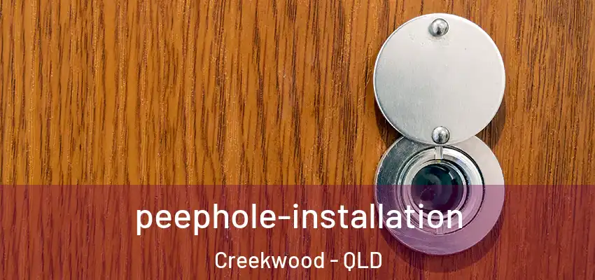  peephole-installation Creekwood - QLD