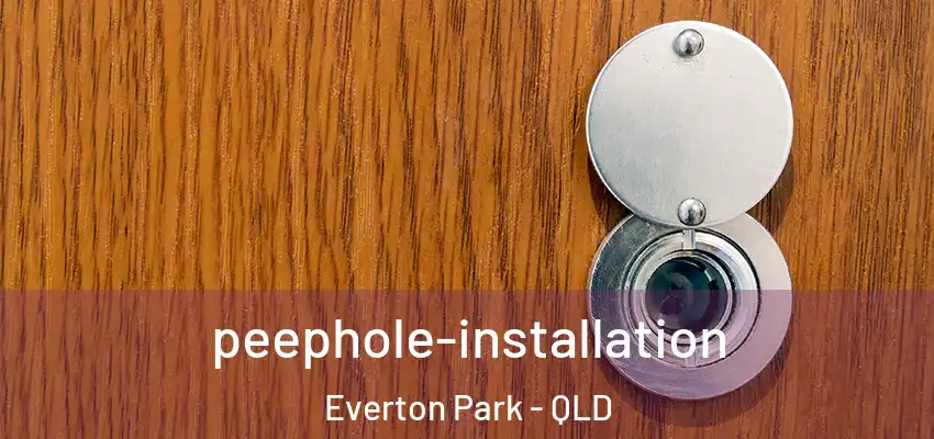  peephole-installation Everton Park - QLD