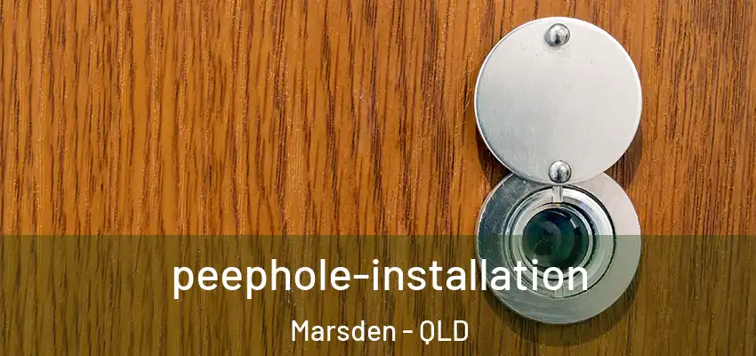 peephole-installation Marsden - QLD