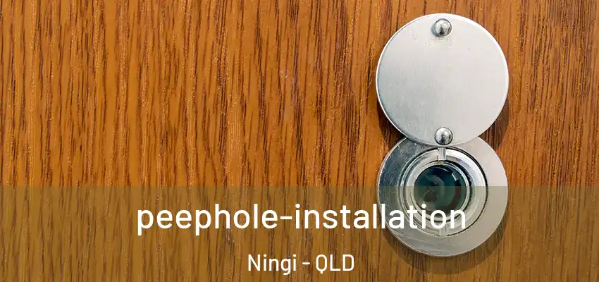peephole-installation Ningi - QLD