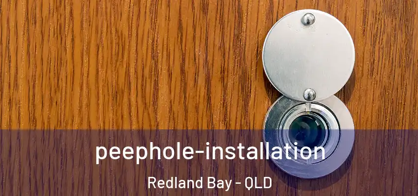  peephole-installation Redland Bay - QLD