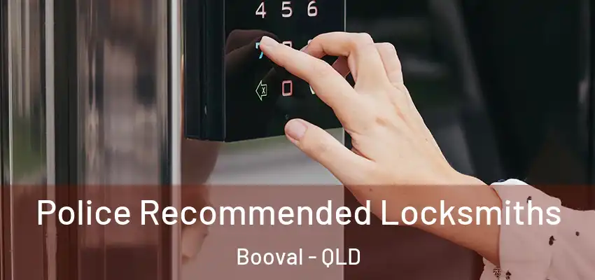  Police Recommended Locksmiths Booval - QLD