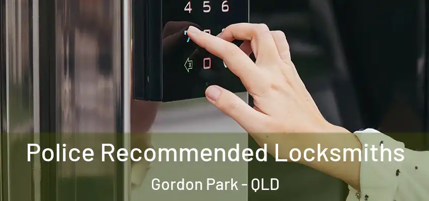 Police Recommended Locksmiths Gordon Park - QLD