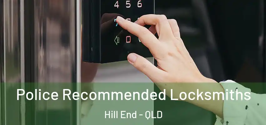  Police Recommended Locksmiths Hill End - QLD