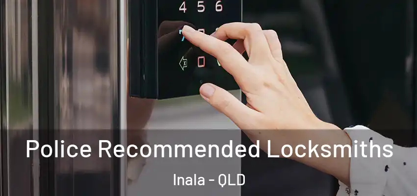  Police Recommended Locksmiths Inala - QLD