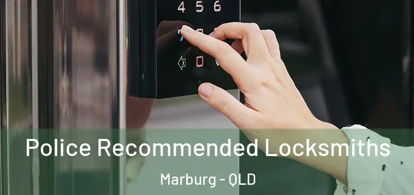  Police Recommended Locksmiths Marburg - QLD