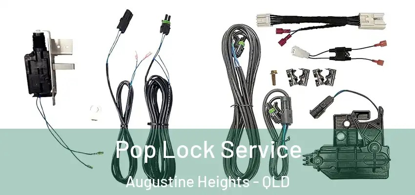  Pop Lock Service Augustine Heights - QLD