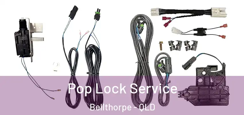  Pop Lock Service Bellthorpe - QLD