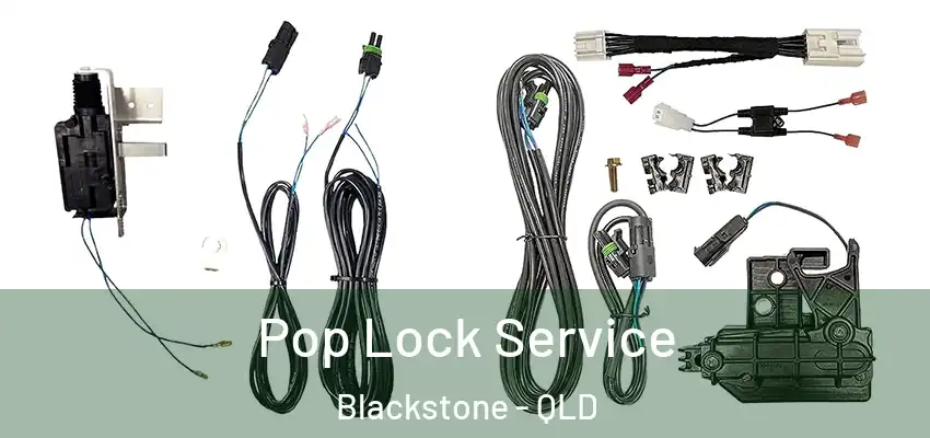  Pop Lock Service Blackstone - QLD