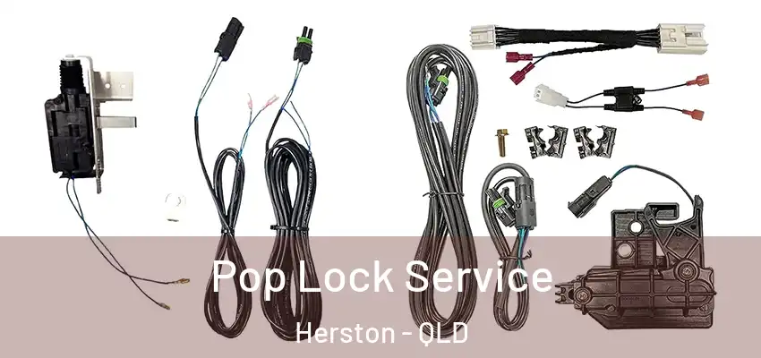  Pop Lock Service Herston - QLD