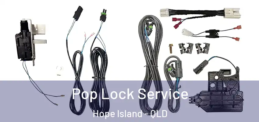  Pop Lock Service Hope Island - QLD