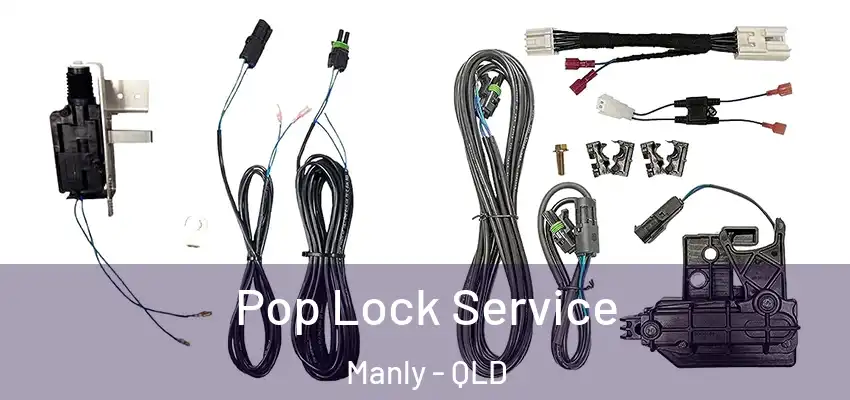 Pop Lock Service Manly - QLD