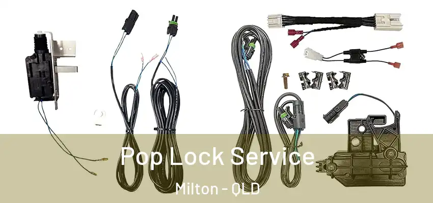  Pop Lock Service Milton - QLD