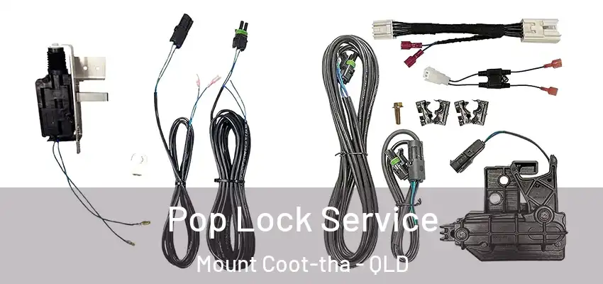 Pop Lock Service Mount Coot-tha - QLD