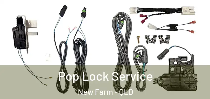 Pop Lock Service New Farm - QLD