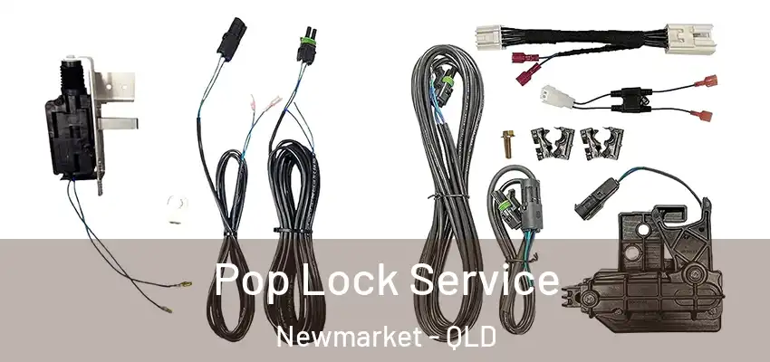 Pop Lock Service Newmarket - QLD