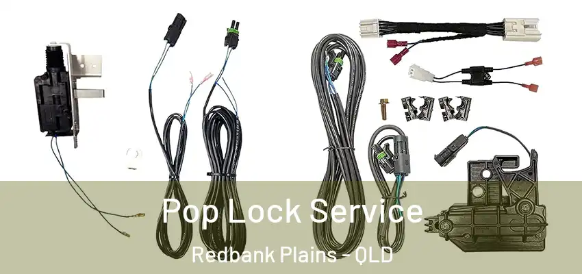 Pop Lock Service Redbank Plains - QLD