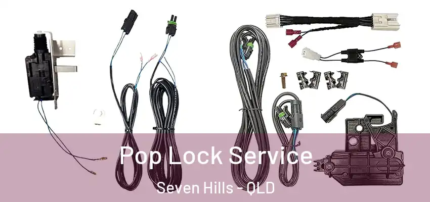  Pop Lock Service Seven Hills - QLD