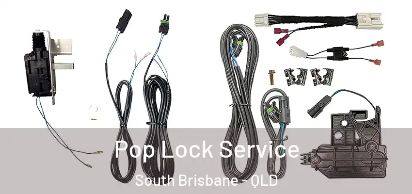  Pop Lock Service South Brisbane - QLD