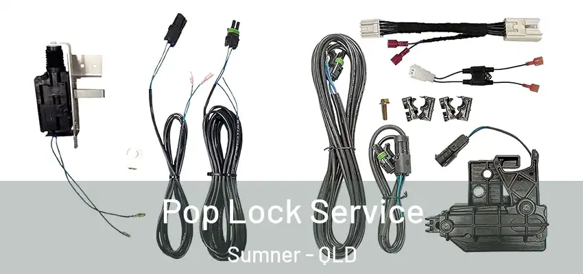 Pop Lock Service Sumner - QLD