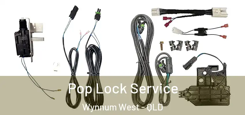  Pop Lock Service Wynnum West - QLD