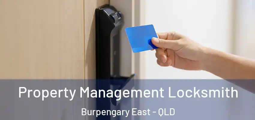  Property Management Locksmith Burpengary East - QLD
