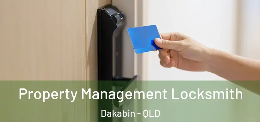  Property Management Locksmith Dakabin - QLD