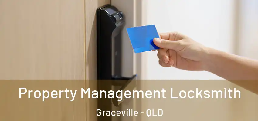  Property Management Locksmith Graceville - QLD