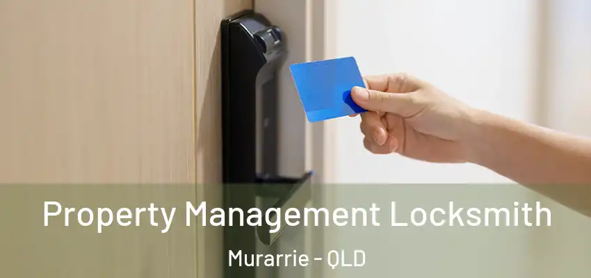  Property Management Locksmith Murarrie - QLD