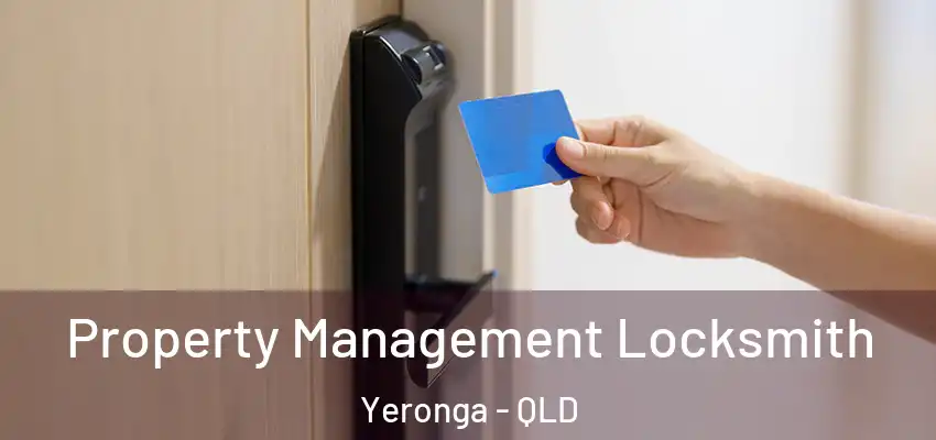  Property Management Locksmith Yeronga - QLD