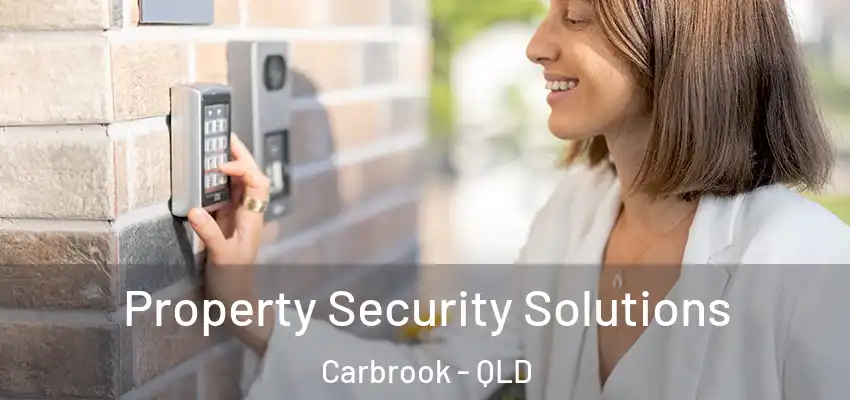  Property Security Solutions Carbrook - QLD