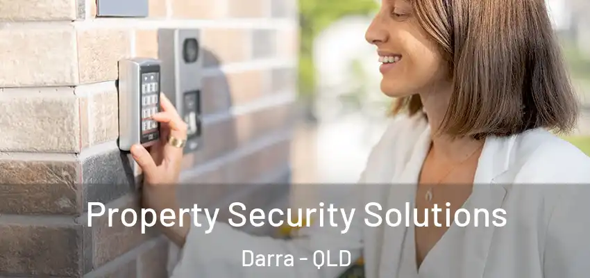  Property Security Solutions Darra - QLD