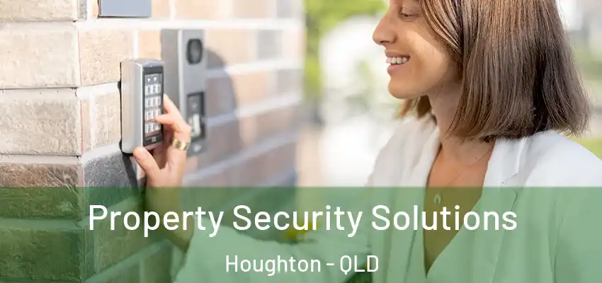 Property Security Solutions Houghton - QLD