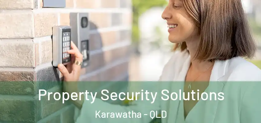  Property Security Solutions Karawatha - QLD