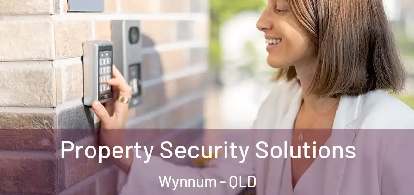  Property Security Solutions Wynnum - QLD