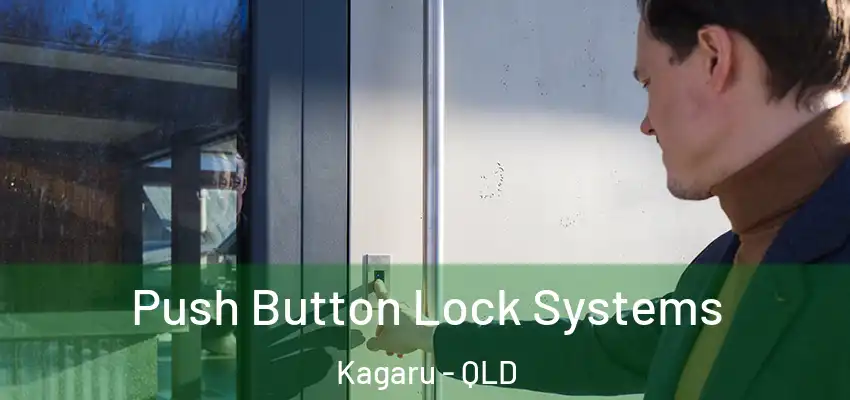  Push Button Lock Systems Kagaru - QLD