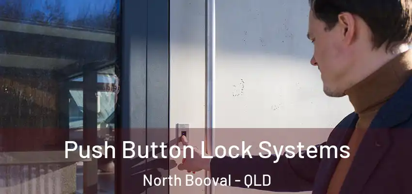  Push Button Lock Systems North Booval - QLD