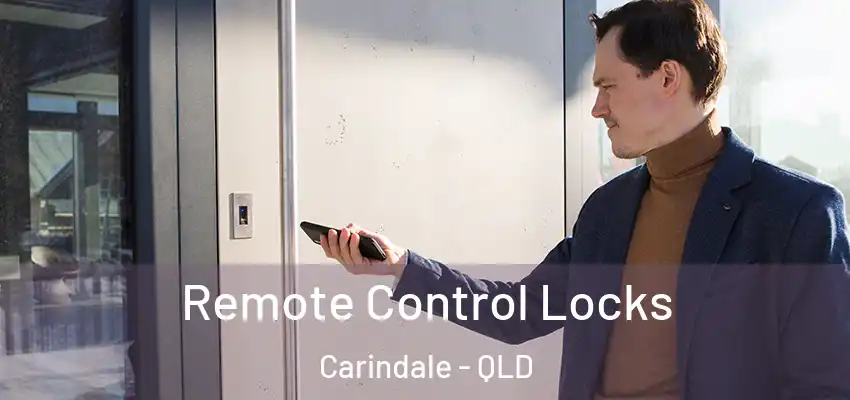  Remote Control Locks Carindale - QLD