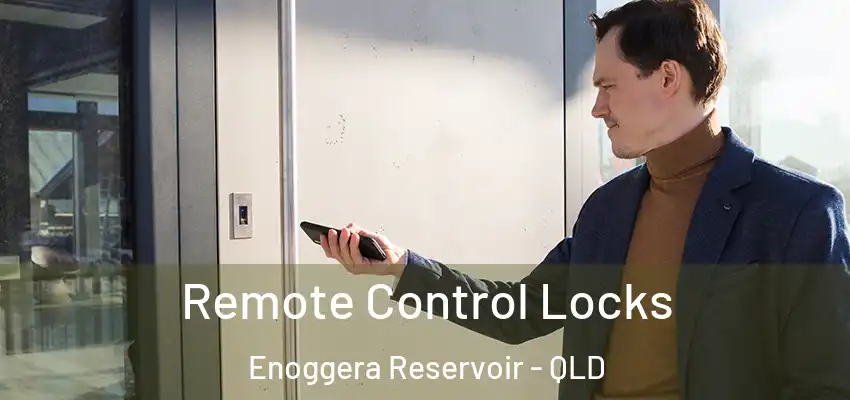 Remote Control Locks Enoggera Reservoir - QLD