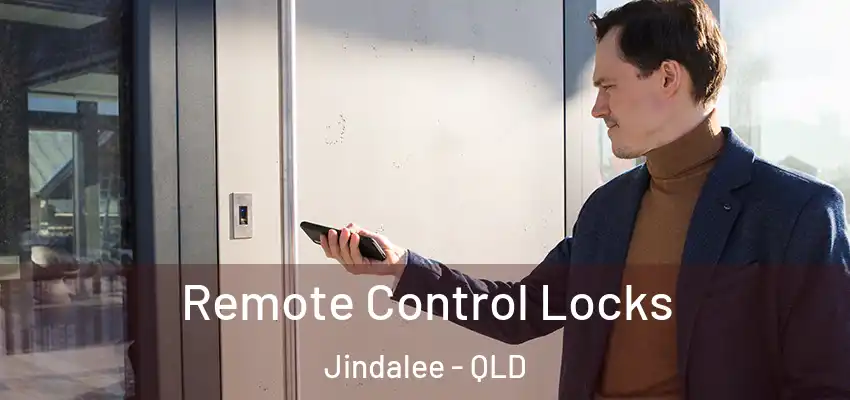  Remote Control Locks Jindalee - QLD
