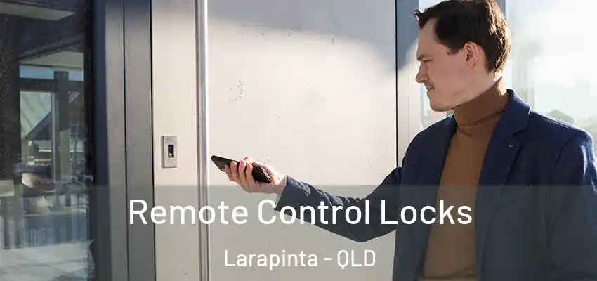Remote Control Locks Larapinta - QLD