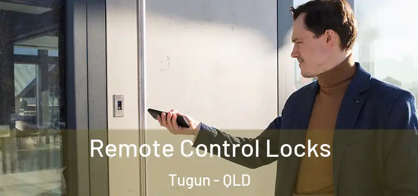  Remote Control Locks Tugun - QLD
