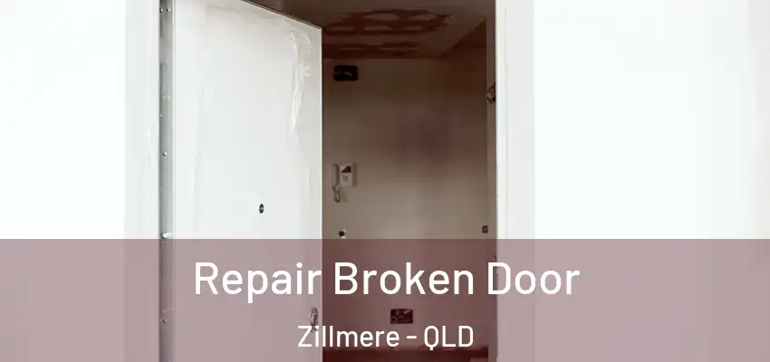  Repair Broken Door Zillmere - QLD