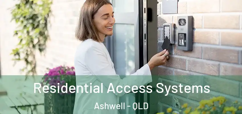  Residential Access Systems Ashwell - QLD